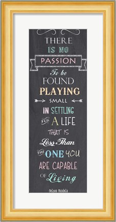 Framed Passion - Nelson Mandela Quote Print