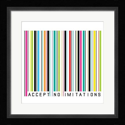 Framed Accept No Imitations Print