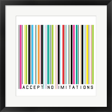 Framed Accept No Imitations Print