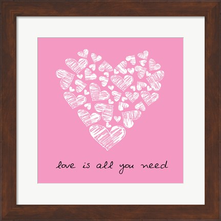 Framed Love Is All You Need  - Pink Print