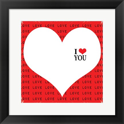Framed I Love You Print
