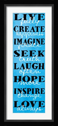 Framed Live Fully 8 Print