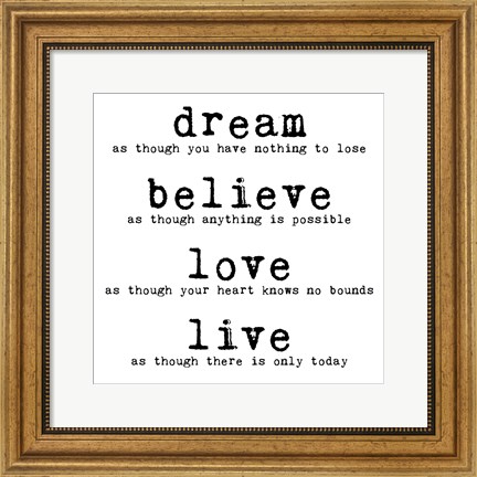 Framed Dream Believe Love Live 1 Print