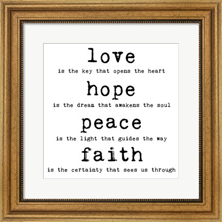 Framed Love Hope Peace Faith 1 Print