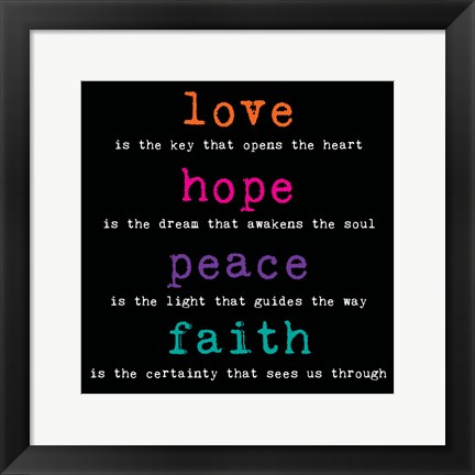 Framed Love Hope Peace Faith 3 Print