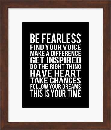Framed Be Fearless 2 Print