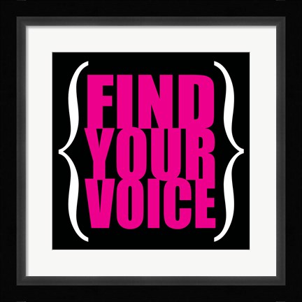 Framed Find Your Voice 5 Print