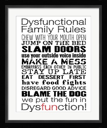 Framed Dysfunctional Family Rules 3 Print