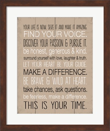 Framed Your Life is Now 9 Print