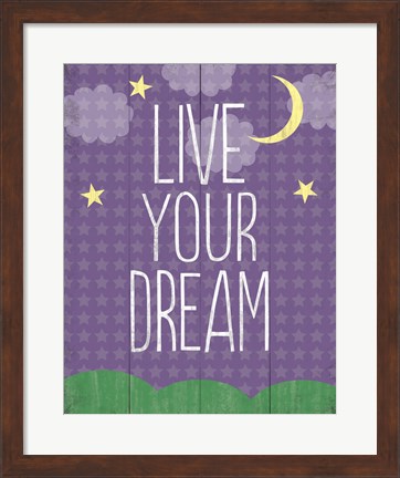 Framed Live Your Dream Print