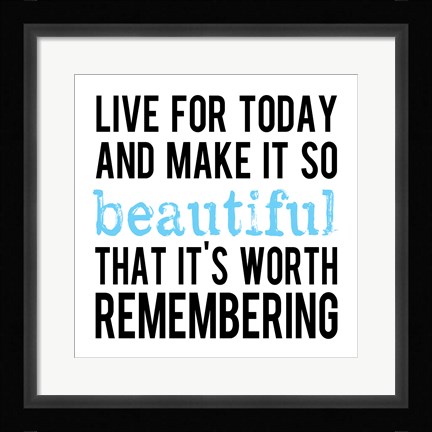 Framed Make It So Beautiful 1 Print