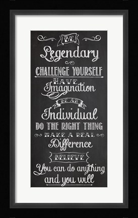 Framed Be Legendary Print