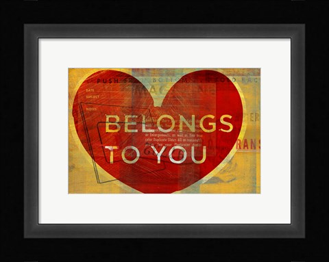 Framed Heart Belongs Print