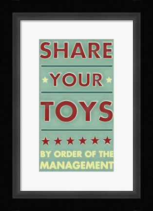 Framed Share Your Toys Print
