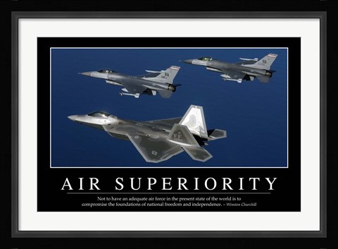 Framed Air Superiority: Inspirational Quote and Motivational Poster Print