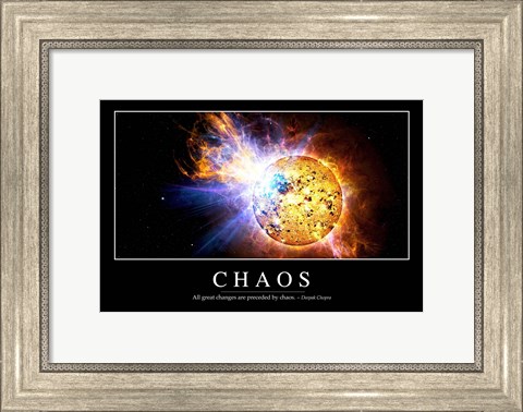 Framed Chaos: Inspirational Quote and Motivational Poster Print