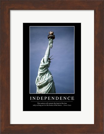 Framed Independence: Inspirational Quote and Motivational Poster Print