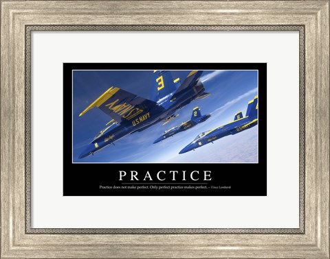 Framed Practice: Inspirational Quote and Motivational Poster Print