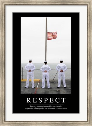 Framed Respect: Inspirational Quote and Motivational Poster Print