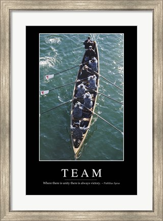 Framed Team: Inspirational Quote and Motivational Poster Print