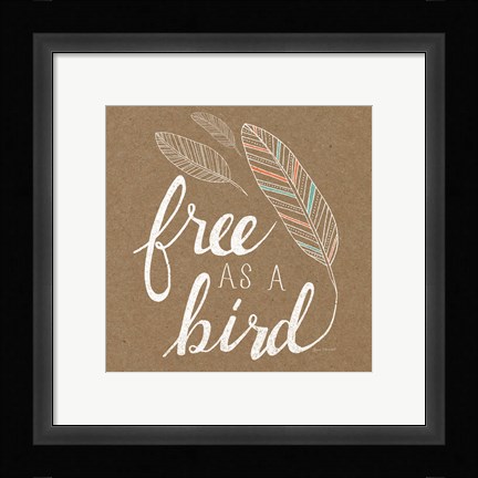 Framed Free as a Bird Print