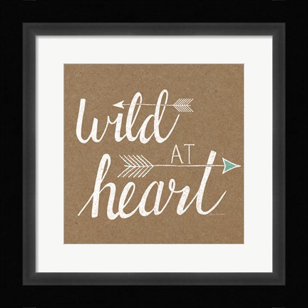 Framed Wild at Heart Print