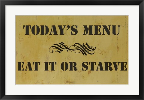 Framed Eat or Starve Print