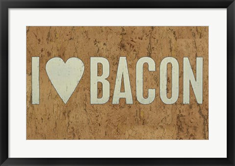 Framed I Love Bacon Print