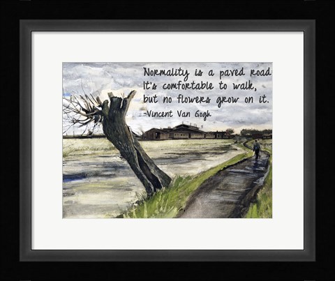 Framed Normality - Van Gogh Quote 1 Print