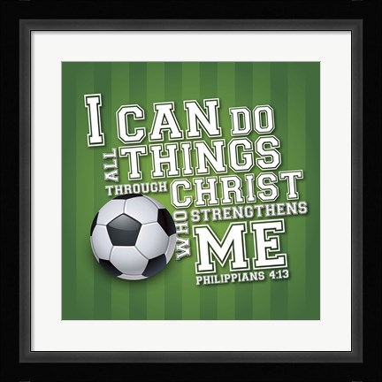 Framed I Can Do All Sports - Soccer Print