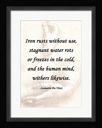Framed Iron Rusts Without Use -Da Vinci Quote Print