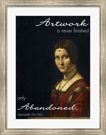 Framed Artwork is Never Finished -Da Vinci Quote Print