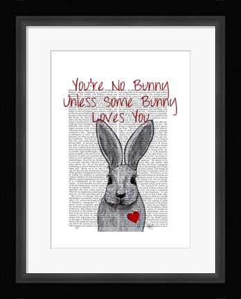 Framed You're No Bunny Print
