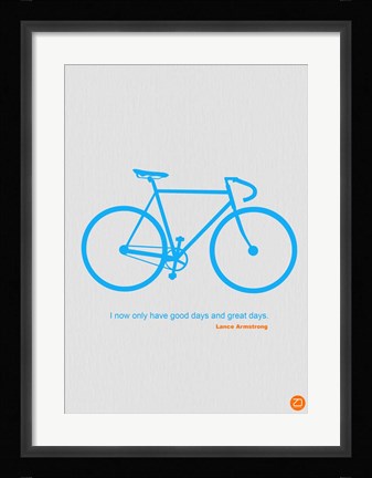 Framed I Have Only Good Days And Great Days Print