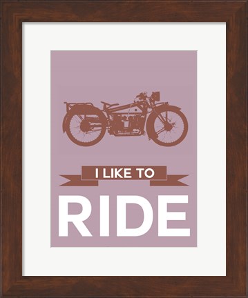 Framed I Like to Ride 9 Print