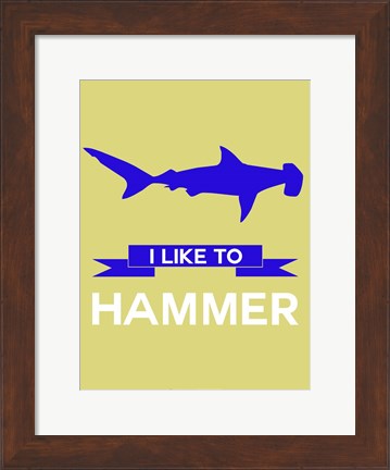 Framed I Like to Hammer 2 Print