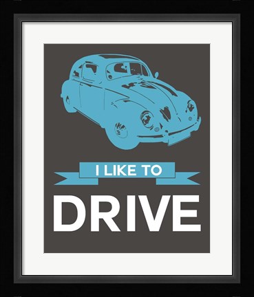 Framed I Like to Drive Beetle 3 Print