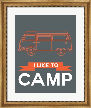 Framed I Like to Camp 1 Print