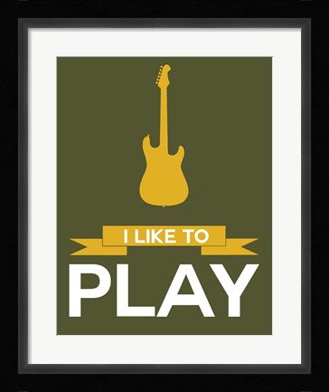 Framed I Like to Play 6 Print