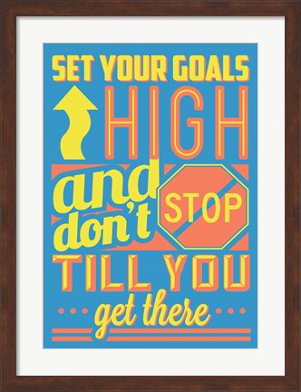 Framed Set Your Goals High Print