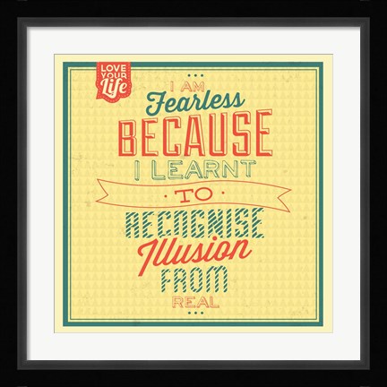 Framed I'm Fearless Print