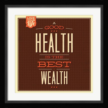 Framed Health is Wealth Print