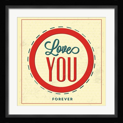 Framed Love You Forever Print