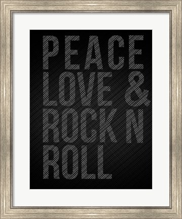 Framed Peace Love and Rock N Roll Print