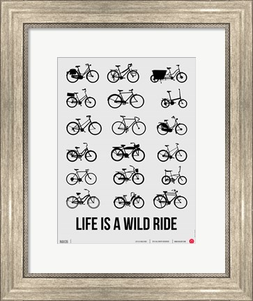 Framed Life is a Wild Ride 1 Print