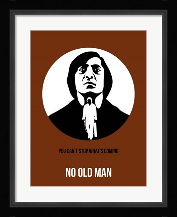 Framed No Old Man 2 Print