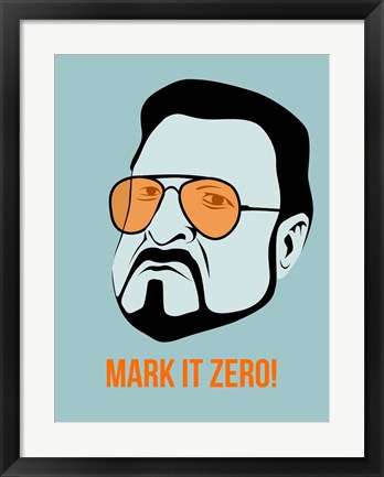 Framed Mark it Zero 1 Print
