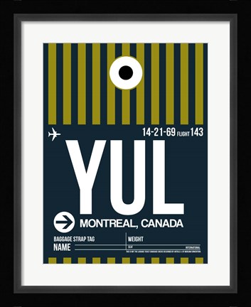 Framed YUL Montreal Luggage Tag 1 Print