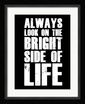 Framed Bright Side of Life Black Print