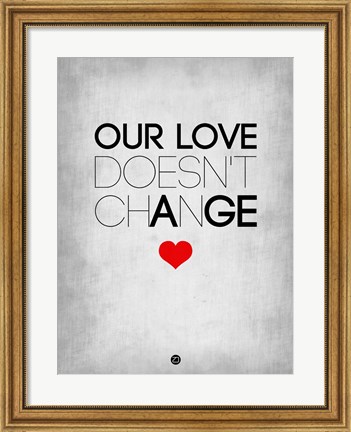 Framed Our Life Doesn&#39;t Change 2 Print